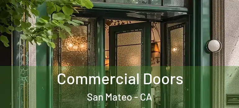  Commercial Doors San Mateo - CA
