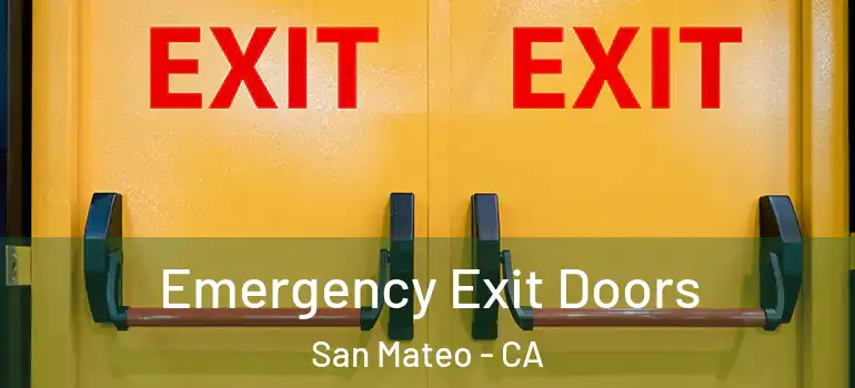  Emergency Exit Doors San Mateo - CA