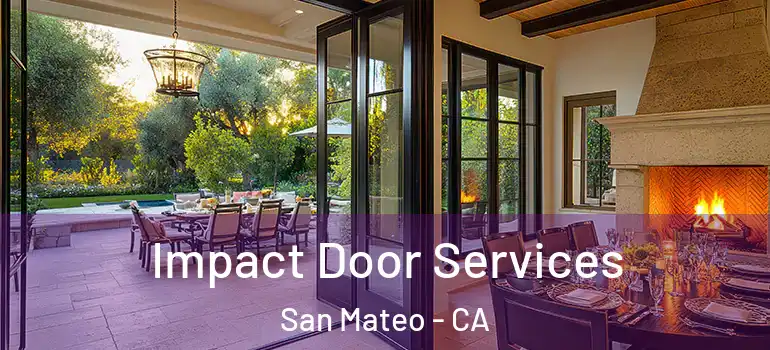  Impact Door Services San Mateo - CA