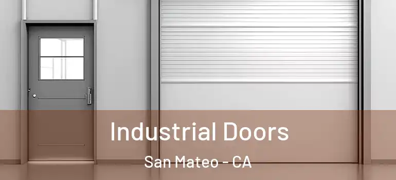  Industrial Doors San Mateo - CA
