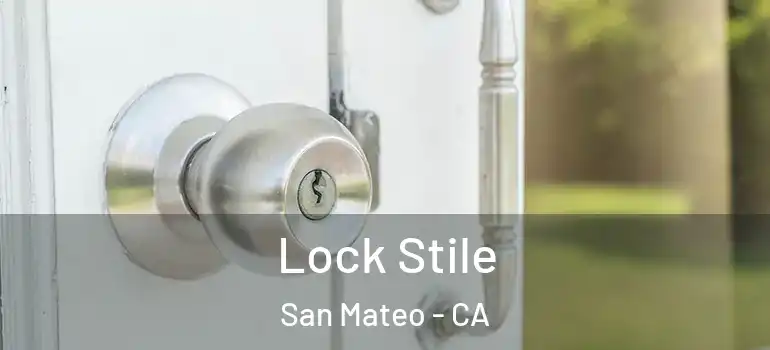  Lock Stile San Mateo - CA