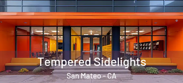  Tempered Sidelights San Mateo - CA